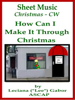 cover image of Sheet Music How Can I Make It Through Christmas